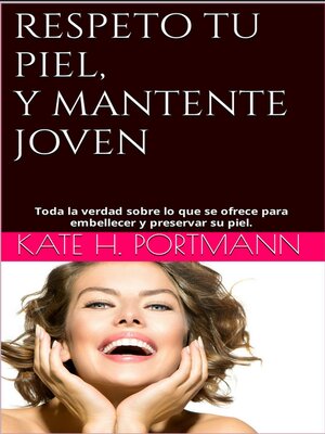cover image of RESPETO TU PIEL, Y MANTENTE JOVEN